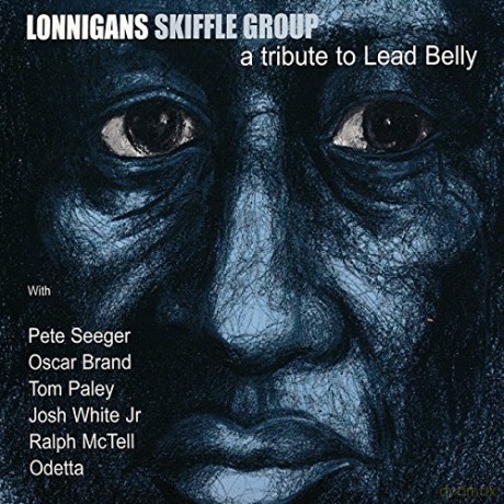 Lonnigans Skiffle Group: A Tribute To Lead Belly + All Star Guests [CD]