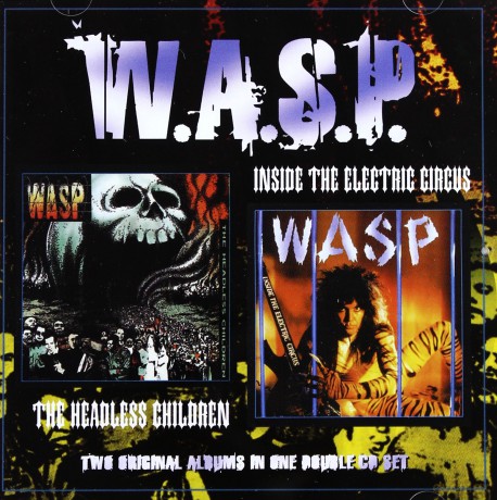W.A.S.P.: Inside/The Headless [CD]