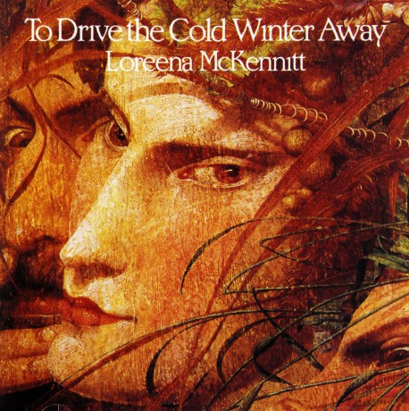 Loreena Mckennitt: To Drive The Cold Winter Away [CD]