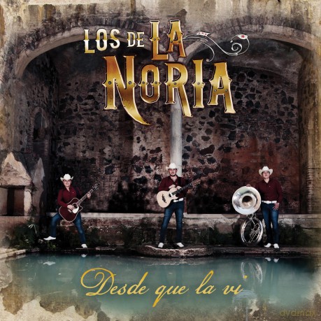 Los De La Noria: Desde Que La Vi [CD]