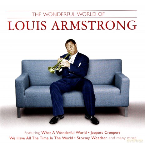 Louis Armstrong: What A Wonderful World [CD]