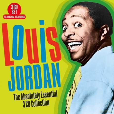 Louis Jordan: The Absolutely Essential 3 Cd Collection [3CD]