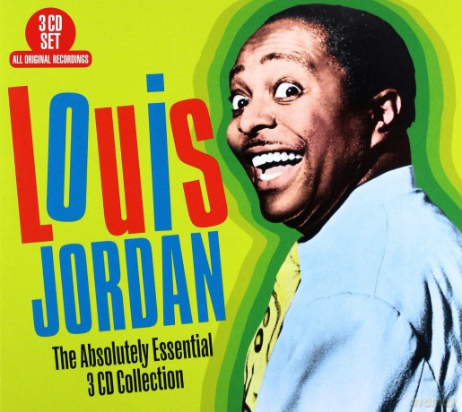 Louis Jordan: The Absolutely Essential 3 Cd Collection [3CD]