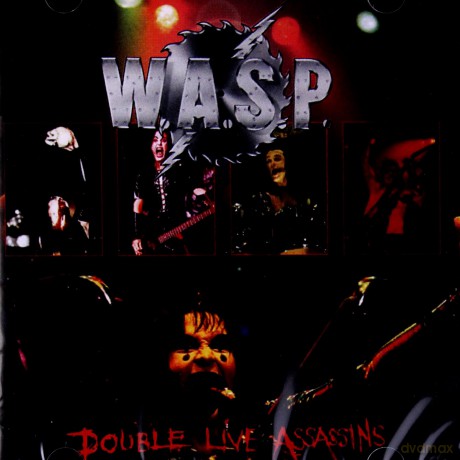 W.A.S.P.: Double Live Assassins [2CD]