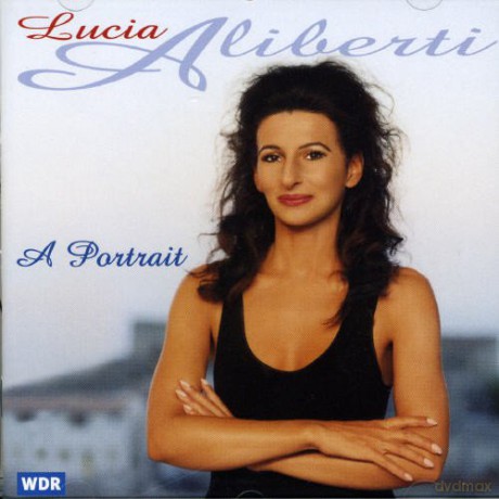 Lucia Aliberti: Portrait [CD]