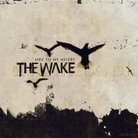 The Wake: Ode To My Misery [CD]