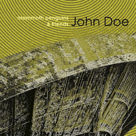 Mammoth Penguins And Friends: John Doe [CD]