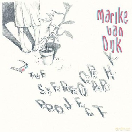 Marike Van Dijk Feat. Jeff Taylor And Katell Keineg: The Stereography Project [CD]