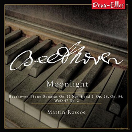 Martin Roscoe: Beethoven: Piano Sonatas Volume 6: Moonlight [CD]