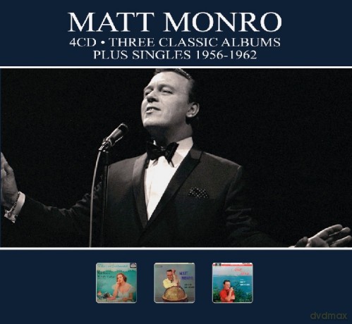 Matt Monro: Three Classic Albums + Singles 1956-1962 [4CD]
