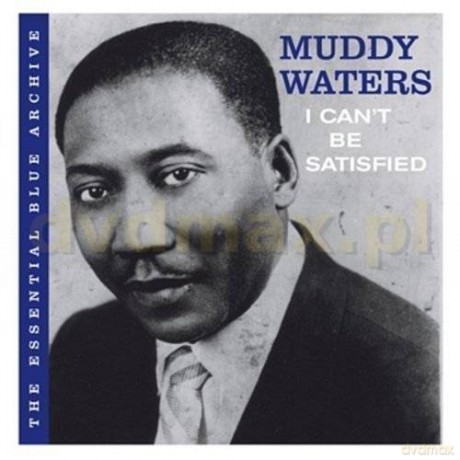 Muddy Waters: I Can't Be Satisfied (ecopack) [CD]