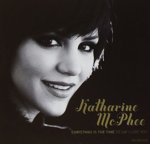 Mcphee.Katharine: Christmas Is A Time: To Say I Love You [CD]
