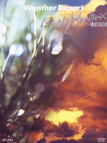 Weather Report: Live At Montreux 1976 [DVD]