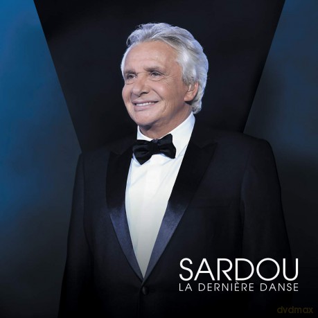 Michel Sardou: La Derniere Danse [3CD]+[DVD]