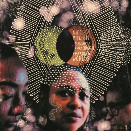 Mitchell.Nicole: Mandorla Awakening Ii: Emerging Worlds [CD]