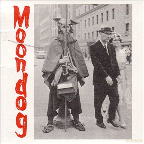 Moondog: The Viking Of Sixth Avenue [CD]