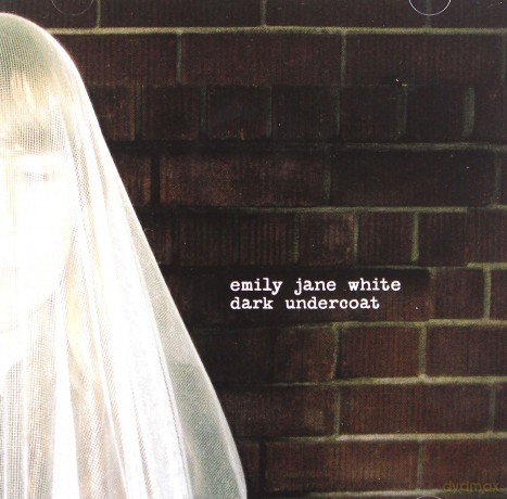 Emily Jane White: Dark Undercoat [CD]