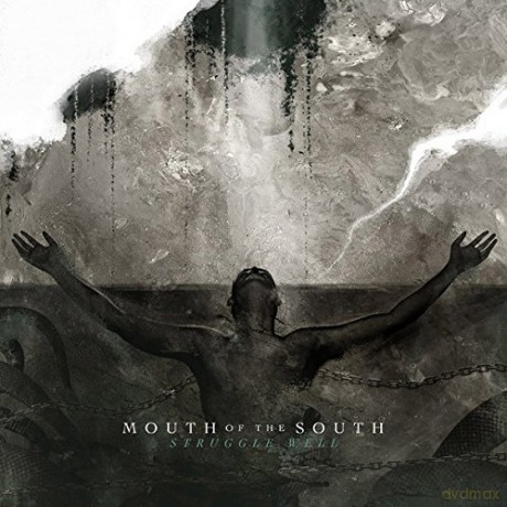 Mouth Of The South: Struggle Well [CD]