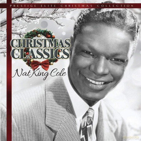 Nat King Cole: Christmas Classics [CD]