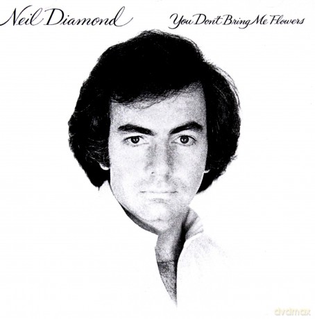 Neil Diamond: You Don't Bring Me Flowers [CD]