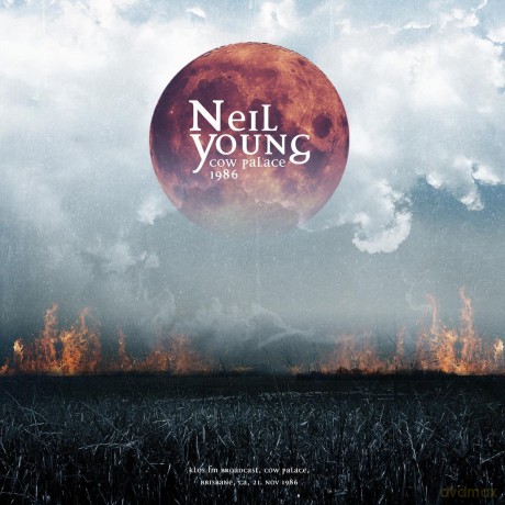 Neil Young: The Cow Palace [2CD]