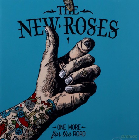 The New Roses: One More For The Road [CD]
