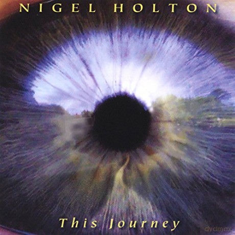 Nigel Holton: This Journey [CD]