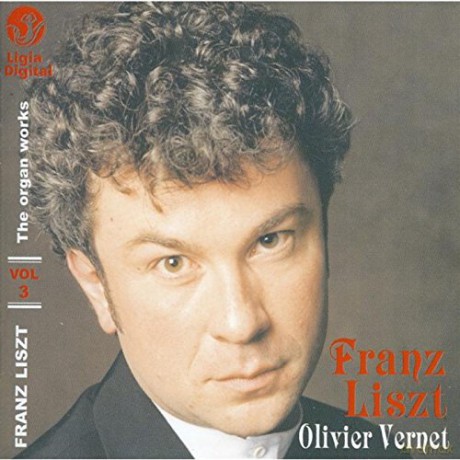 Olivier Vernet: Franz Liszt: Integrale Della Musica Per Organo V [2CD]