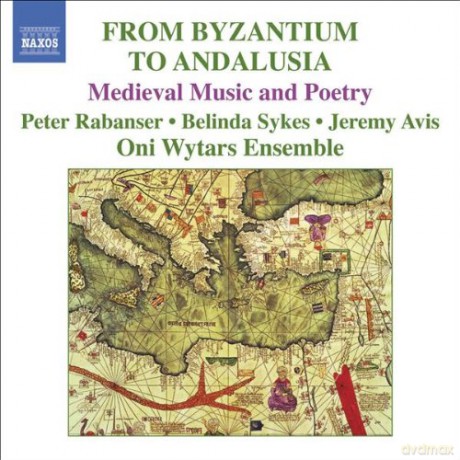 Oni Wytars Ensemble: From Byzantium To Andalusia [CD]