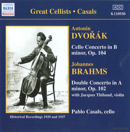 Pablo Casals: Dvorakcello Concbrahmsdouble Conc [CD]