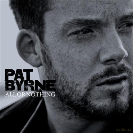 Pat Byrne: All Or Nothing [CD]