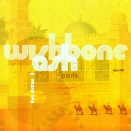 Wishbone Ash: Live Dates 3 [CD]