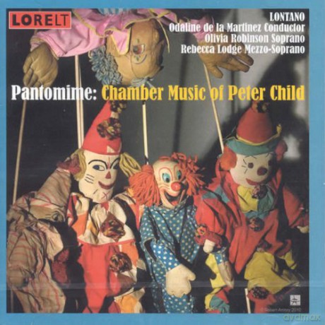 Peter Child: Pantomime - Chamber Music [CD]