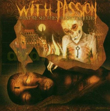 With Passion: What We See... [CD]