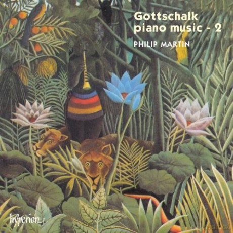 Philip Martin: Gottschalk Piano Music vol. 2 [CD]