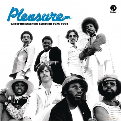 Pleasure: Glide: The Essential Selection 1975-1982 [2CD]