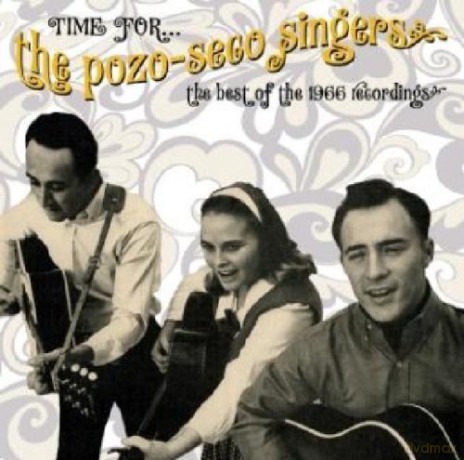 Pozo-Seco Singers: Time For The Best Of The 1966 [CD]