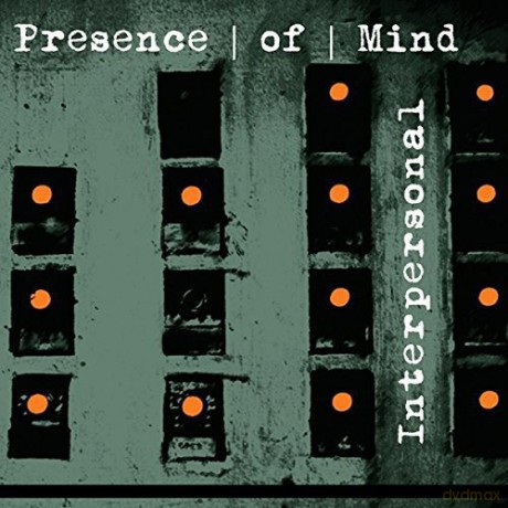 Presence Of Mind: Interpersonal [CD]
