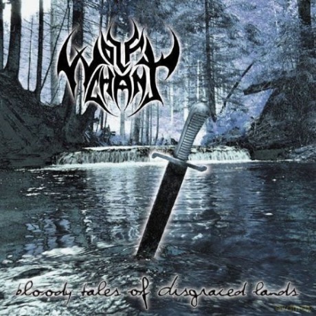 Wolfchant: Bloody Tales Of Disgraced [CD]