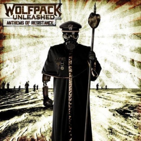 Wolfpack Unleashed: Anthems Of... [CD]