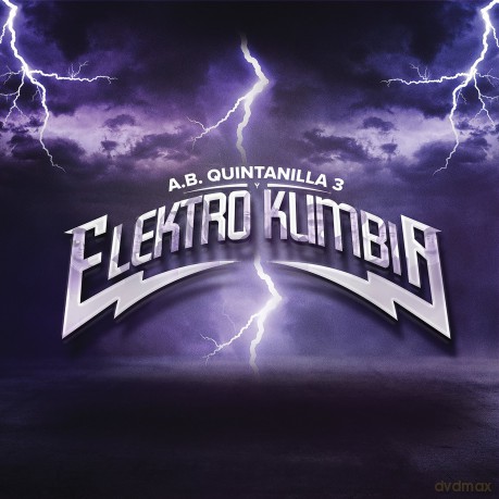 Quintanilla 3.A.B. Y Elektro Kumbia: A.B. Quintanilla 3 Y Elektro Kumbia [CD]