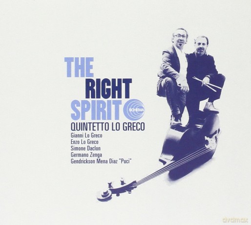 Quintetto Lo Greco: The Right Spirit [CD]