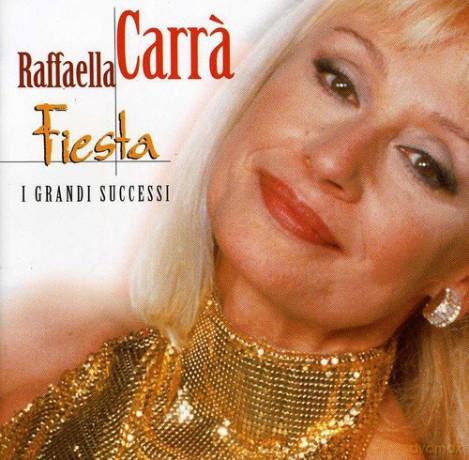 Raffaella Carra: Fiesta: I Grandi Successi [CD]