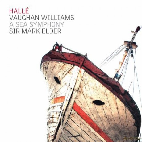 Ralph Vaughan Williams: A Sea Symphony - Sir Mark Elder - Halle Orchestra [CD]