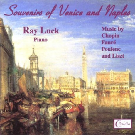 Ray Luck: Souvenirs Of Venice And Naples [CD]