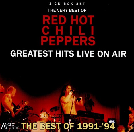 Red Hot Chili Peppers: Greatest Hits Live On Air 1991-94 [2CD]