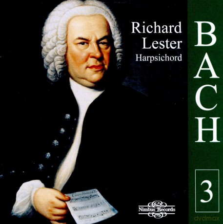 Richard Lester: Johann Sebastian Bach: Works For Harpsichord. vol. 3 [2CD]