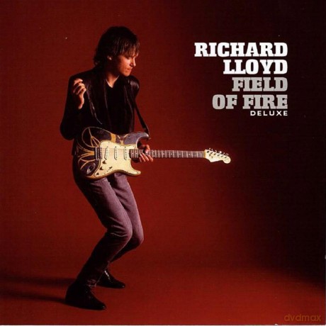 Richard Lloyd: Field Of Fire (Deluxe Edition) [CD]