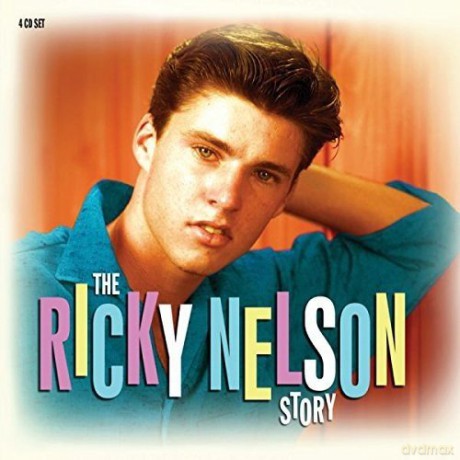 Ricky Nelson: The Ricky Nelson Story [4CD]
