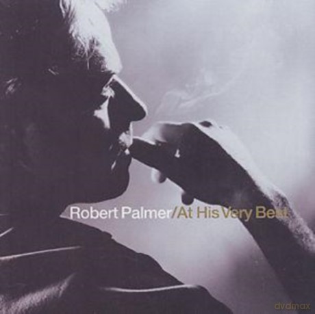 Robert Palmer: At His Very Best [CD]